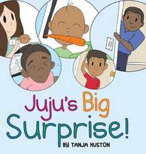 Juju's Big Surprise