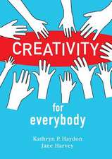 Creativity for Everybody