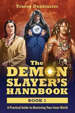 The Demon Slayer's Handbook