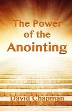 The Power of the Anointing