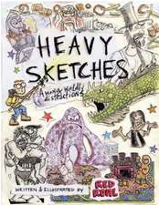 Heavy Sketches Among Worldly Distractions