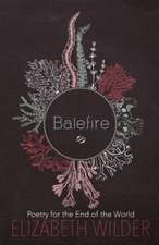 Wilder, E: Balefire