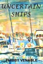 Uncertain Ships