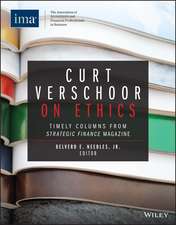 Curt Verschoor on Ethics: Timely Columns from Strategic Finance Magazine