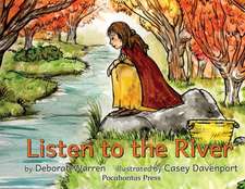 Listen to the River