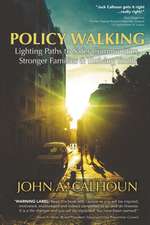 Policy Walking: Lighting Path to Safer Communities, Stronger Families, & Thriving Youth