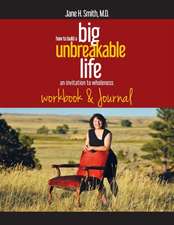 How To Build A Big Unbreakable Life