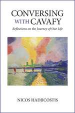 Conversing with Cavafy: Reflections on the Journey of Our Life