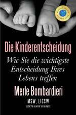 Bombardieri, M: Kinderentscheidung