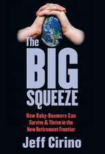 The Big Squeeze