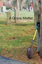 A Grave Matter