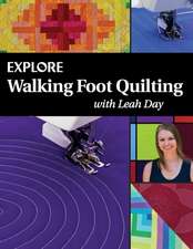 Explore Walking Foot Quilting with Leah Day