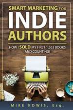 Smart Marketing for Indie Authors