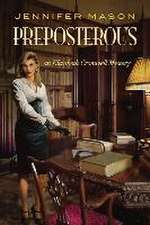 Preposterous: An Elizabeth Cromwell Mystery