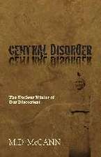 Central Disorder