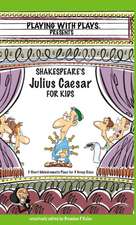 Shakespeare's Julius Caesar for Kids