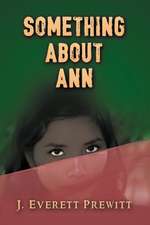 SOMETHING ABOUT ANN