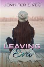 Leaving Eva