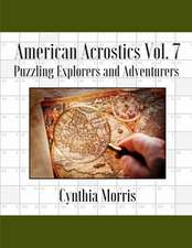 American Acrostics Volume 7: Puzzling Explorers and Adventurers