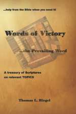 Words of Victory...the Prevailing Word