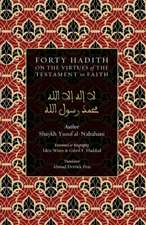 40 Hadith on the Virtues of the Testament to Faith