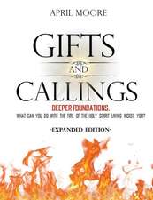 Gifts and Callings Expanded Edition