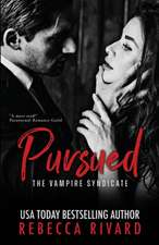 Pursued