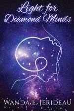 Light For Diamond Minds