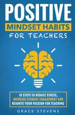 Positive Mindset Habits for Teachers