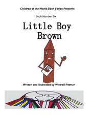 Little Boy Brown