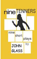 Nine Tenners