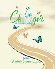 Life Changer Interactive Journal