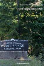 Go Strollers !!: Viaje familiar al Parque Nacional 01 - Mount Rainier National Park