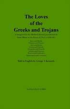 The Loves of the Greeks and Trojans