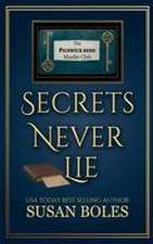 Secrets Never Lie
