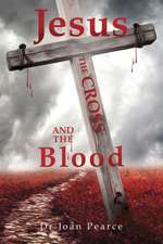 Jesus, the Cross and the Blood