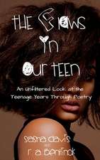 The Flaws in Our Teen: An Unfiltered Look at the Teenage Years Through Poetry.