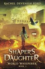 Shaper's Daughter