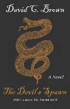 Brown, D: DEVILS SPAWN