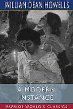 Howells, W: Modern Instance (Esprios Classics)