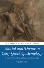 Mortal and Divine in Early Greek Epistemology