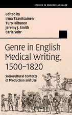 Genre in English Medical Writing, 1500–1820: Sociocultural Contexts of Production and Use