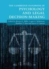 The Cambridge Handbook of Psychology and Legal Decision-Making