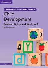 Cambridge National in Child Development Revision Guide and Workbook with Digital Access (2 Years): Level 1/Level 2