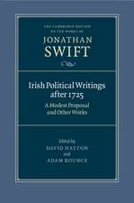 Irish Political Writings after 1725: A Modest Proposal and Other Works