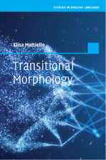 Transitional Morphology
