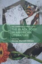 Cambridge Companion to the Black Body in American Literature