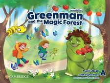 Greenman and the Magic Forest Level A Pupil’s Book with Digital Pack