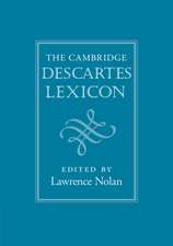 The Cambridge Descartes Lexicon