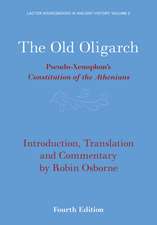 The Old Oligarch: Pseudo-Xenophon's Constitution of the Athenians